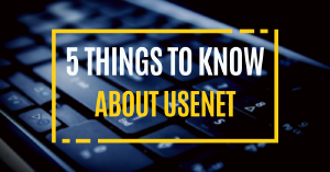 5 cosas que debe saber sobre Usenet