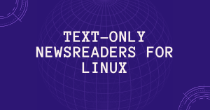 Lectores de noticias Usenet de solo texto para Linux